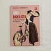 Mita biciclista si alte femei fatale de altadata