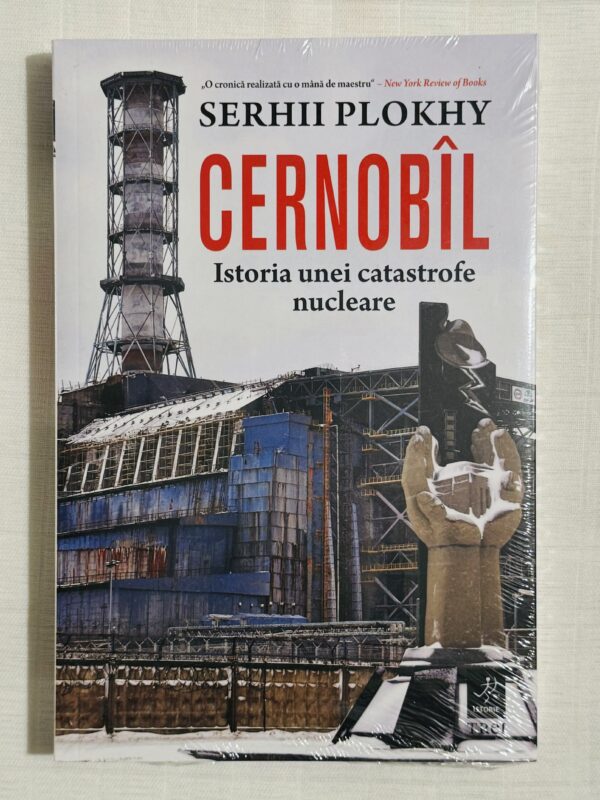 Cernobil. Istoria unei catastrofe nucleare