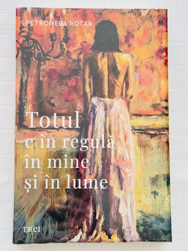 Totul e in regula in mine si in lume